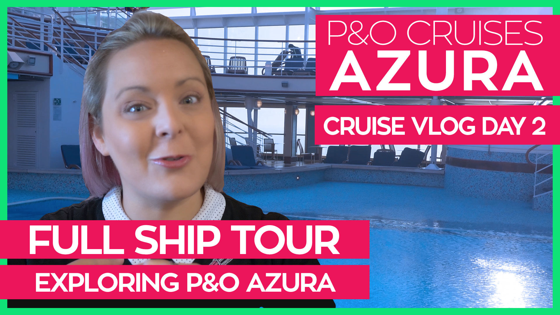 P&O Azura Ship Tour